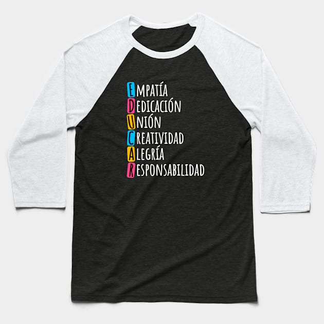 Educar - Spanish Teacher Quote -En Español Baseball T-Shirt by codeclothes